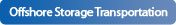 Offshore Storage Transportation